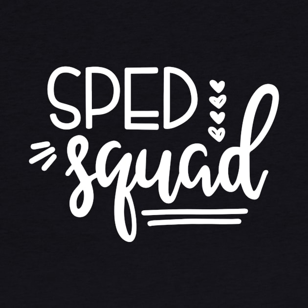 Sped Squad Special Education Teacher Sped Teacher Gift by lohstraetereva